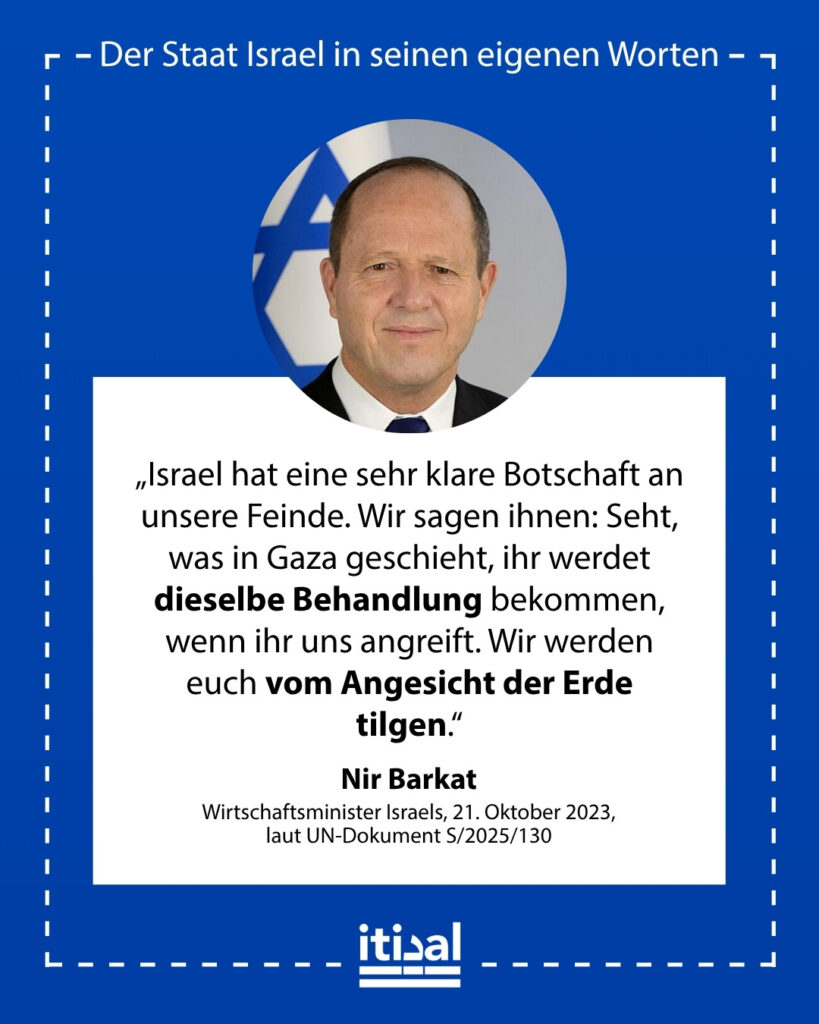 „Israel hat eine sehr klare Botschaft an unsere Feinde. Wir sagen ihnen: Seht, was in Gaza geschieht, ihr werdet dieselbe Behandlung bekommen, wenn ihr uns angreift. Wir werden …“ Nir Barkat, 21. Oktober 2023