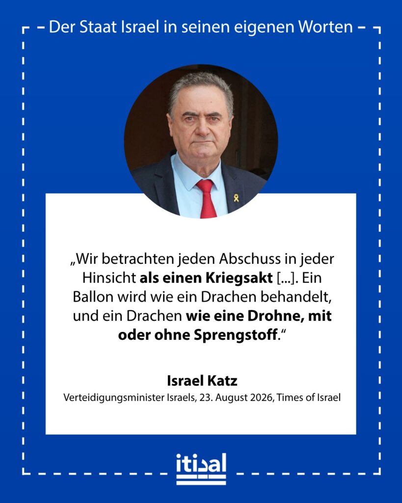 „Ich habe die IDF angewiesen, sofort und mit Nachdruck gegen jedes Phänomen von Abschüssen aus Gaza in Richtung der Gemeinden im westlichen Negev vorzugehen. Wir betrachten jeden …“ Israel Katz, 23. August 2026